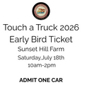 TICKET TOUCH A TRUCK 2026 EARLY BIRD